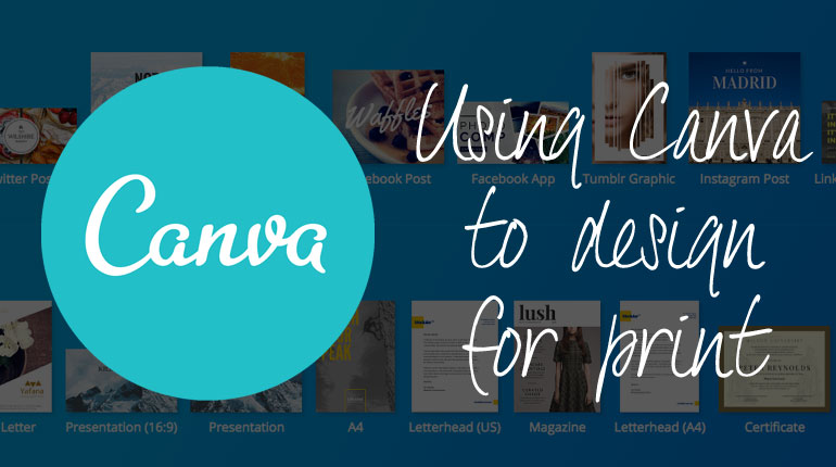 Using Canva to design for print